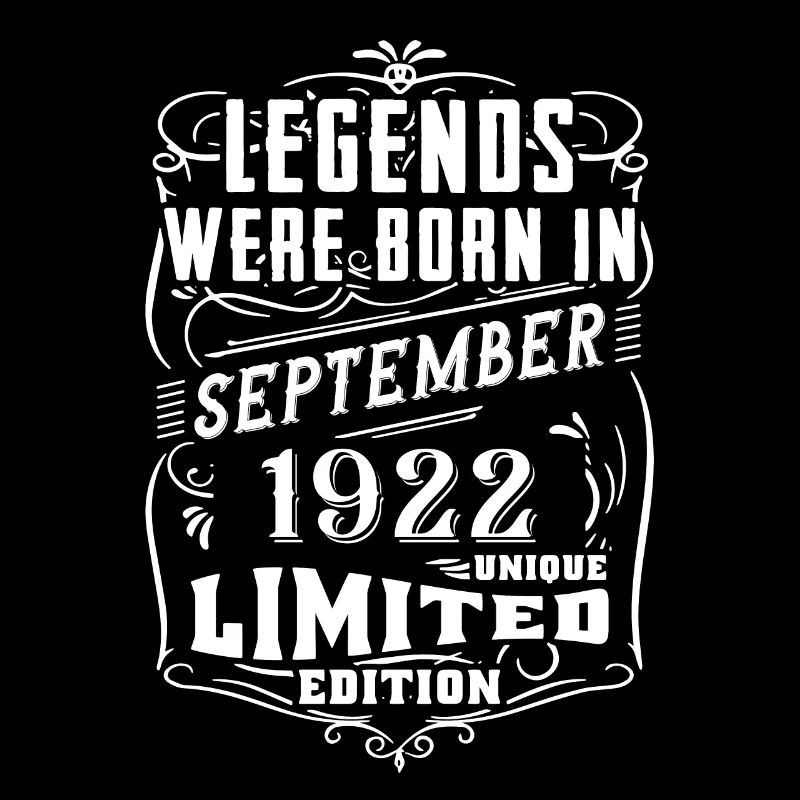 Anniversaire Septembre 1922 Édition Limitée Légende