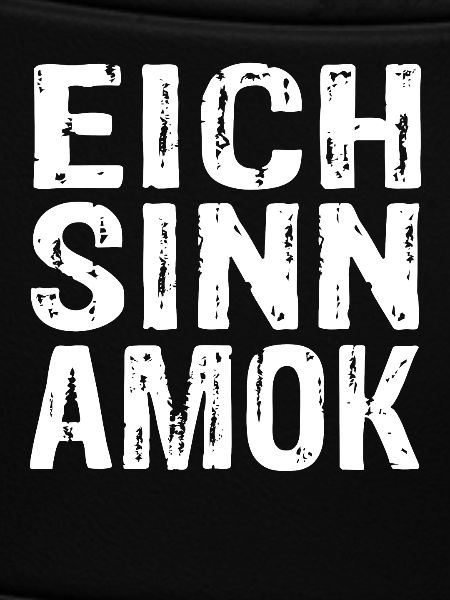 Eich Sinn Amok