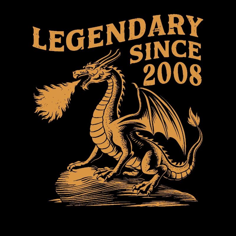 Legendary since 2008 Birthday Dragon Fantasy