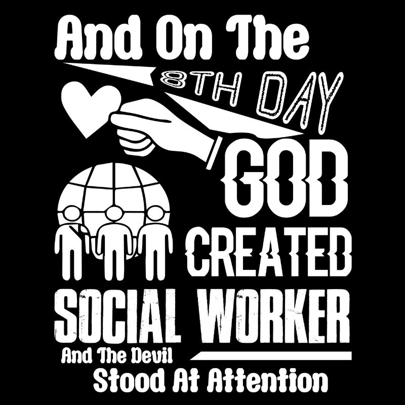 Social Worker God Created Social Worker