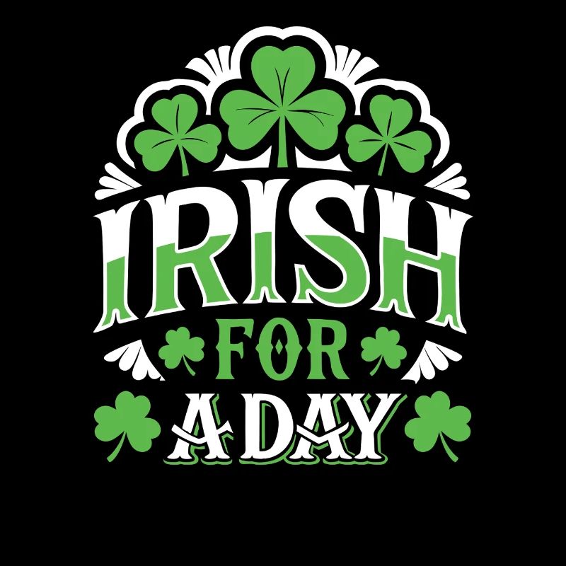 Irish for a day - Shamrock - Ireland