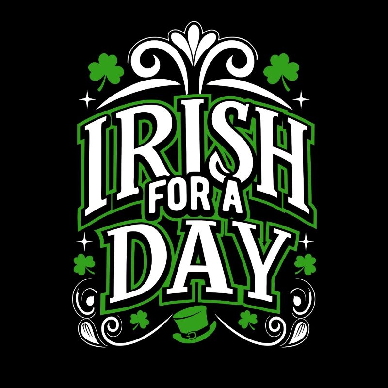 Irish for a day - Shamrock - Ireland