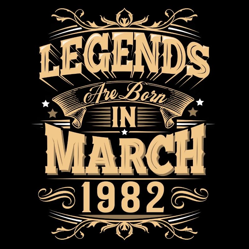 March 1982 Birthday Legend