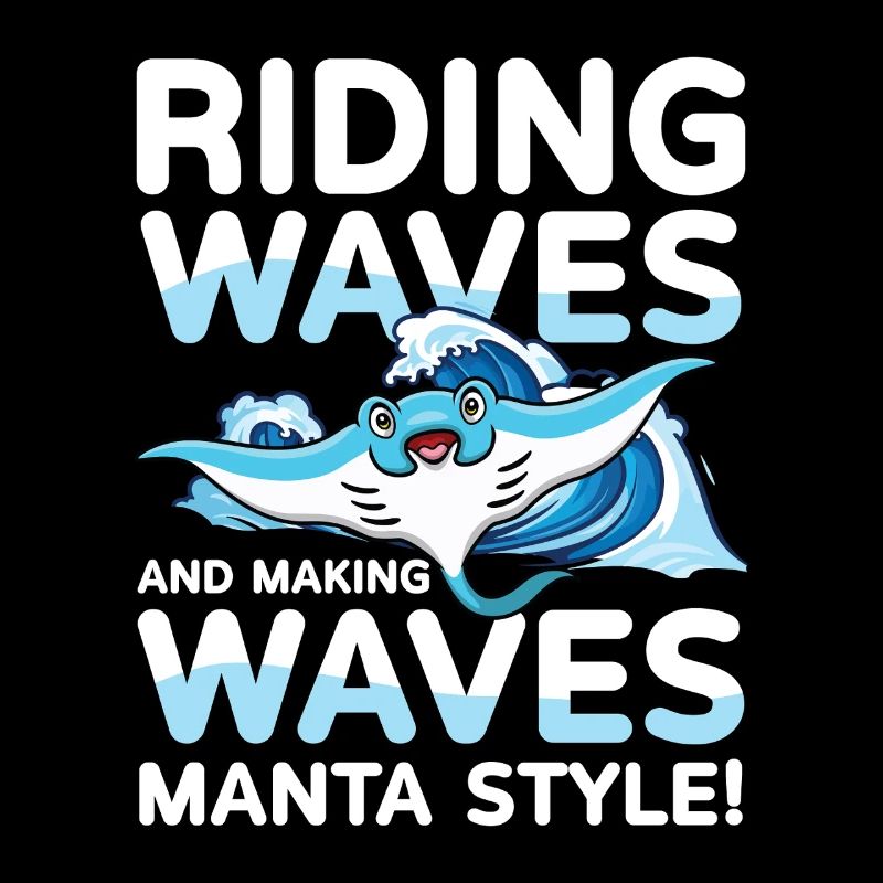Riding Waves and Making Waves Manta Style für