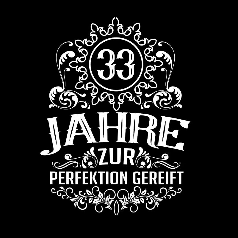 Perfektion gereift 33 Geburtstag Retro Stil