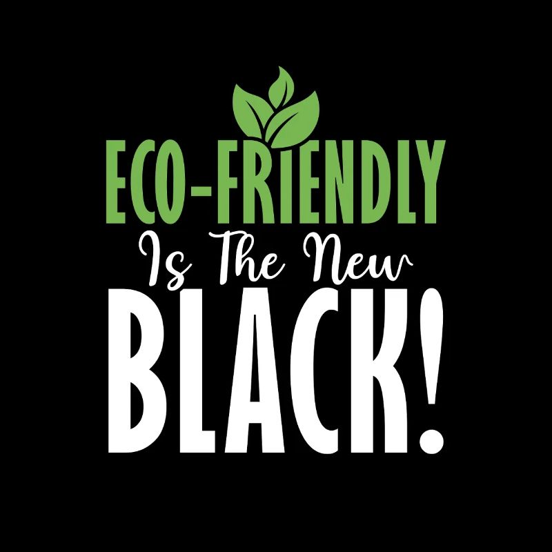 Eco-friendly Is The New Black! Planet Earth Day