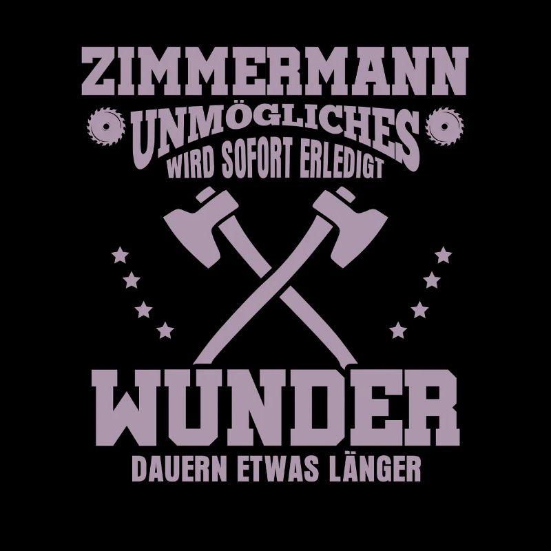 Zimmermann – Unmögliches wird sofort erledigt