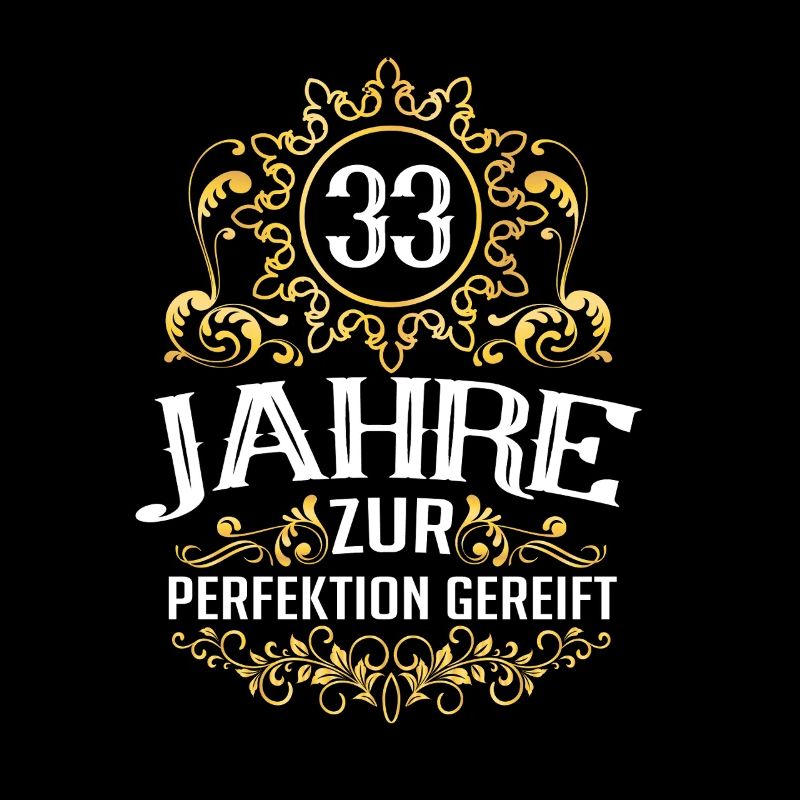 Perfektion gereift 33 Geburtstag Retro Stil