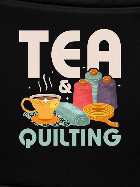 Tea & Quilting Sewing Quilter