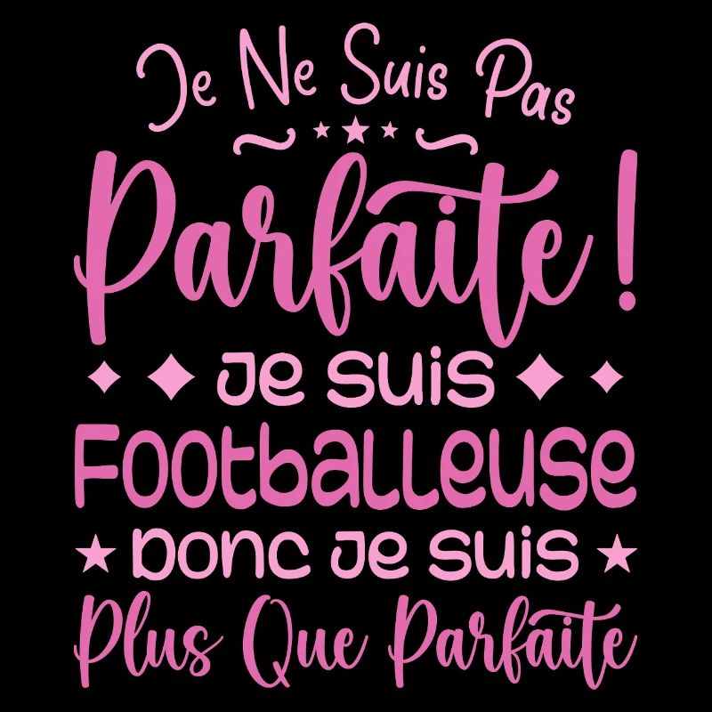 Une Footballeuse plus que parfaite, métier de rêve