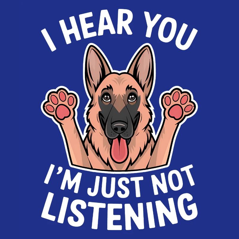 German Shepherd Saying German Shepherd Gift