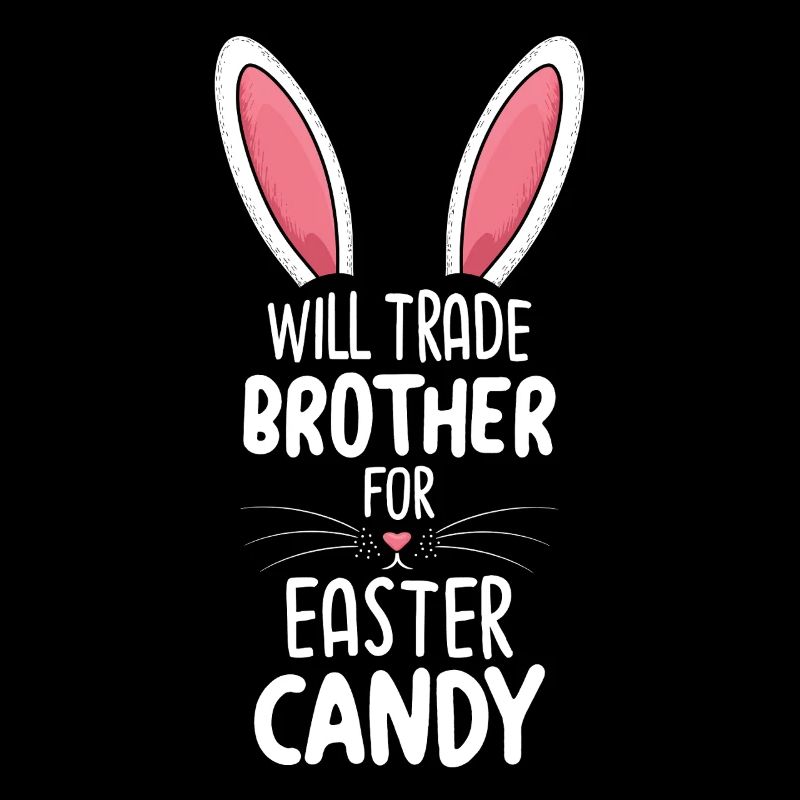 Will Trade Brother For Easter Candy