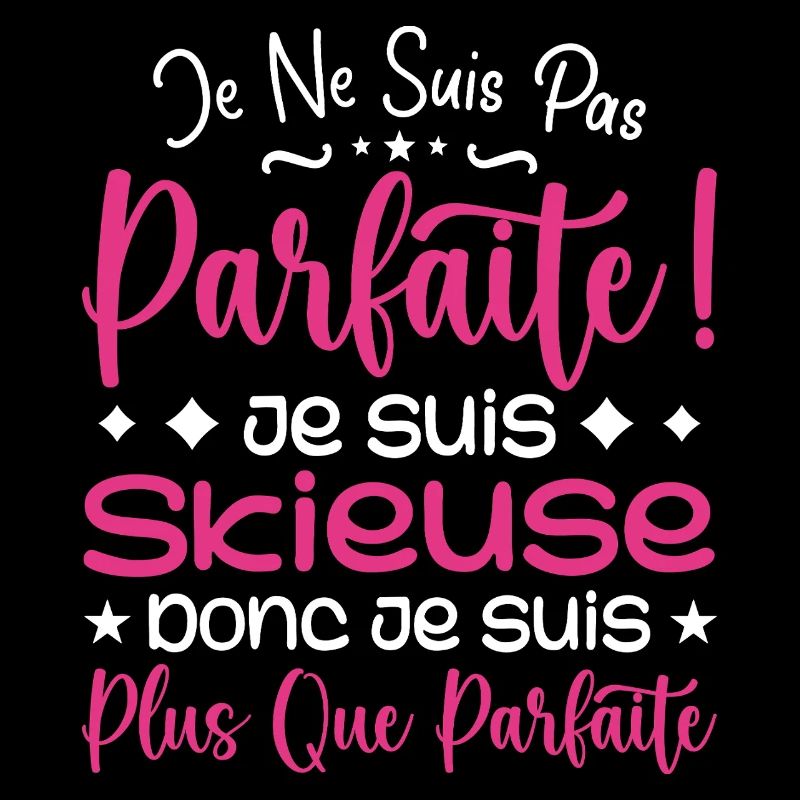Une Skieuse plus que parfaite, métier de rêve
