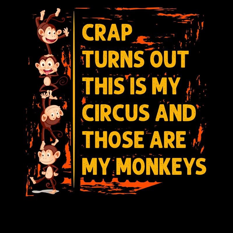 Il s’avère que c’est mon cirque et ce sont
