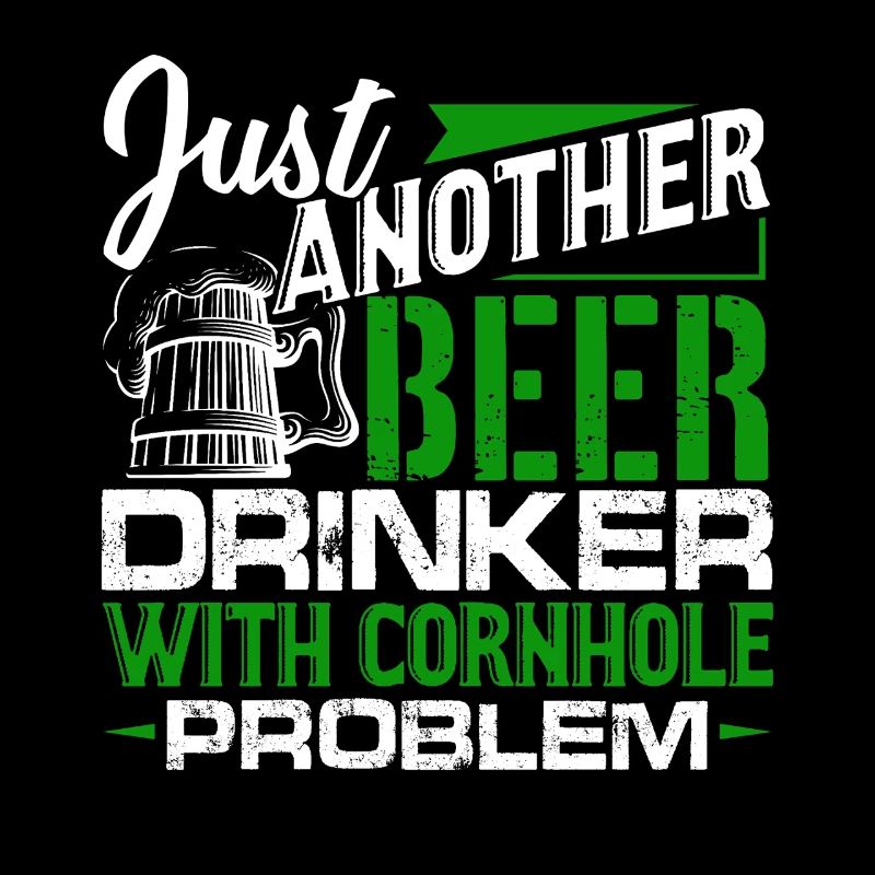Cornhole Beer Drinker With Cornhole Problem