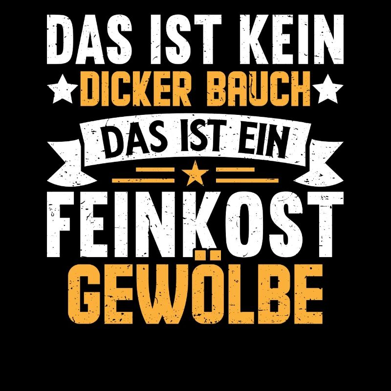 Feinkostgewölbe Fun Shirt – Kein dicker Bauch