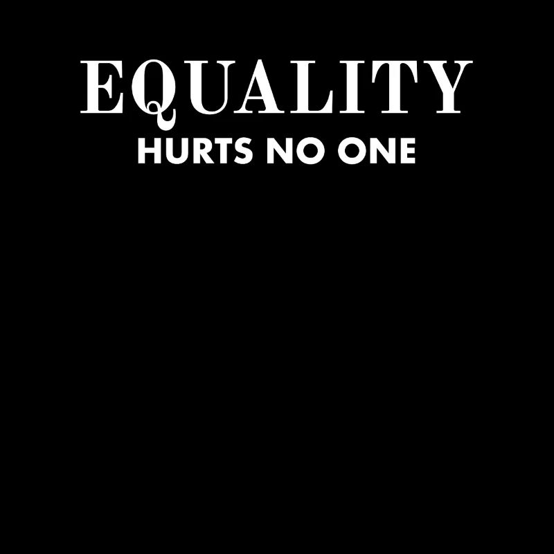 Equality Hurts No One Pride Month LGBTQ