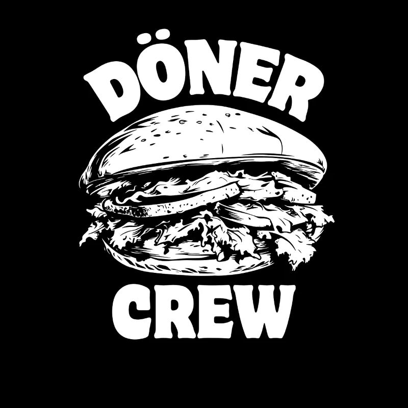 Döner Crew - Döner Kebab - Restauration rapide - Spruch