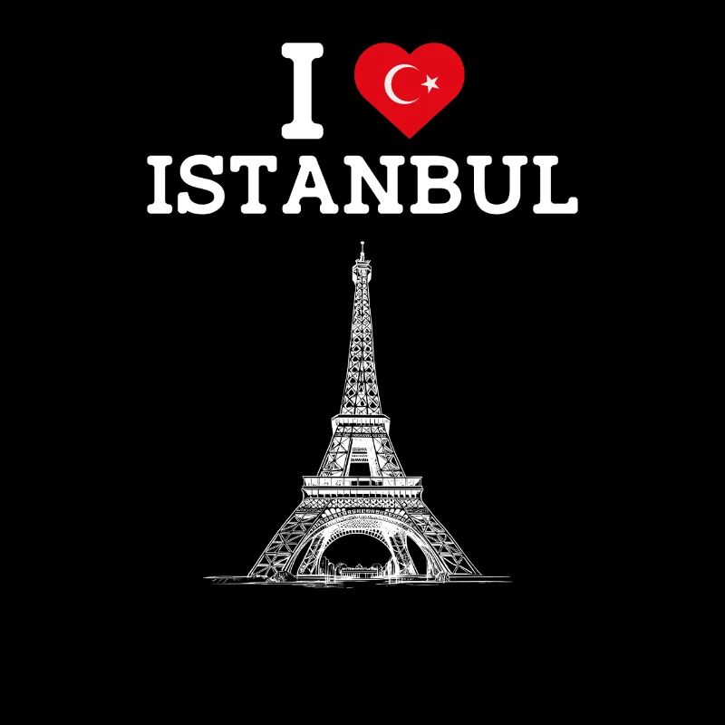J’aime Istanbul Turquie Coeur Drapeau Tour Eiffel