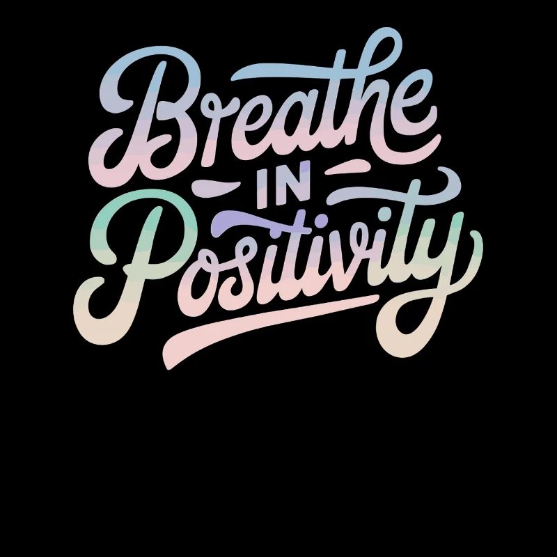 Positivity Inspirational