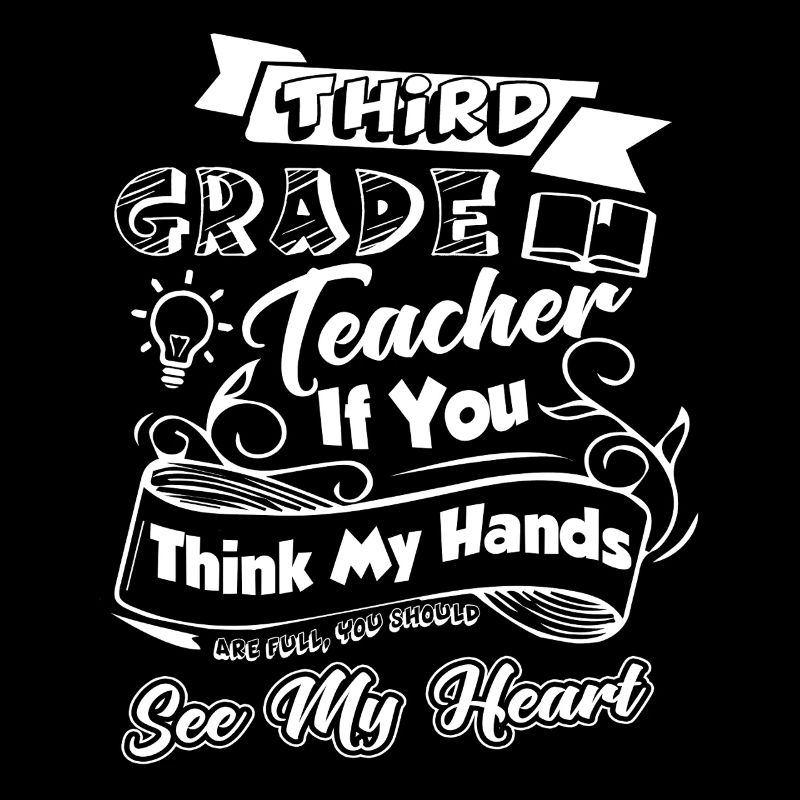 3rd Grade Teacher Full Heart