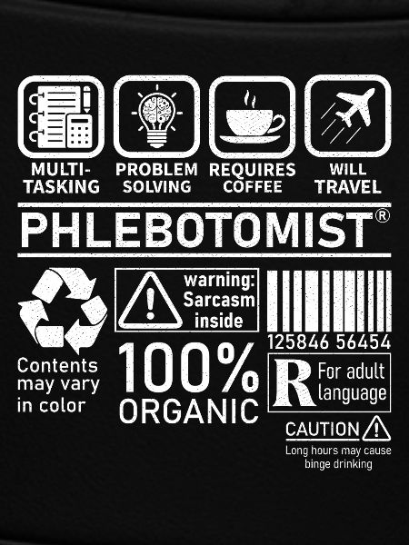 Phlebotomist multi tasking problem solving