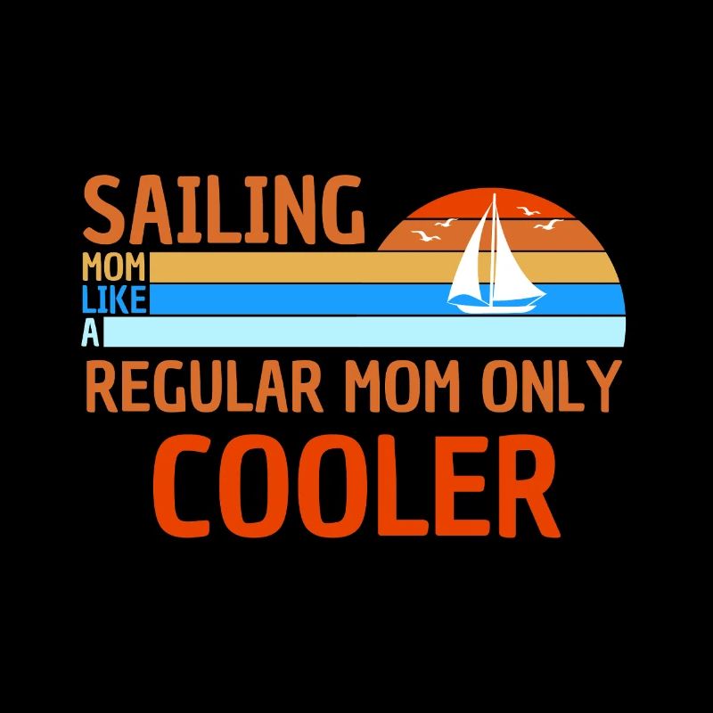 Sailing Mom Sailing Mom Sailor Mom