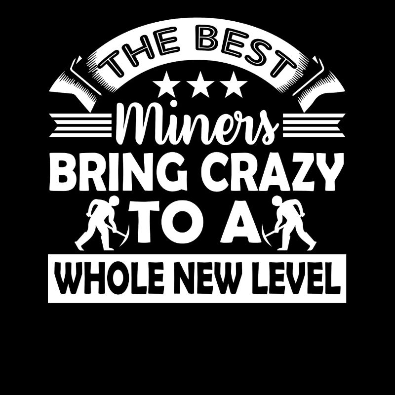 The Best Miners Bring Crazy To A Whole New Level