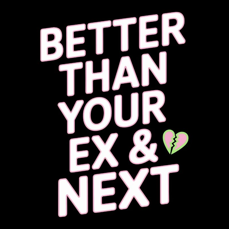 Better Than Your Ex & Next Trennung Single Party