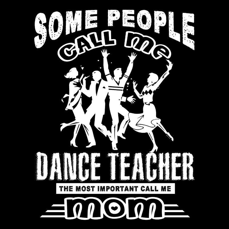 Dance Teacher Dance Teacher Mom