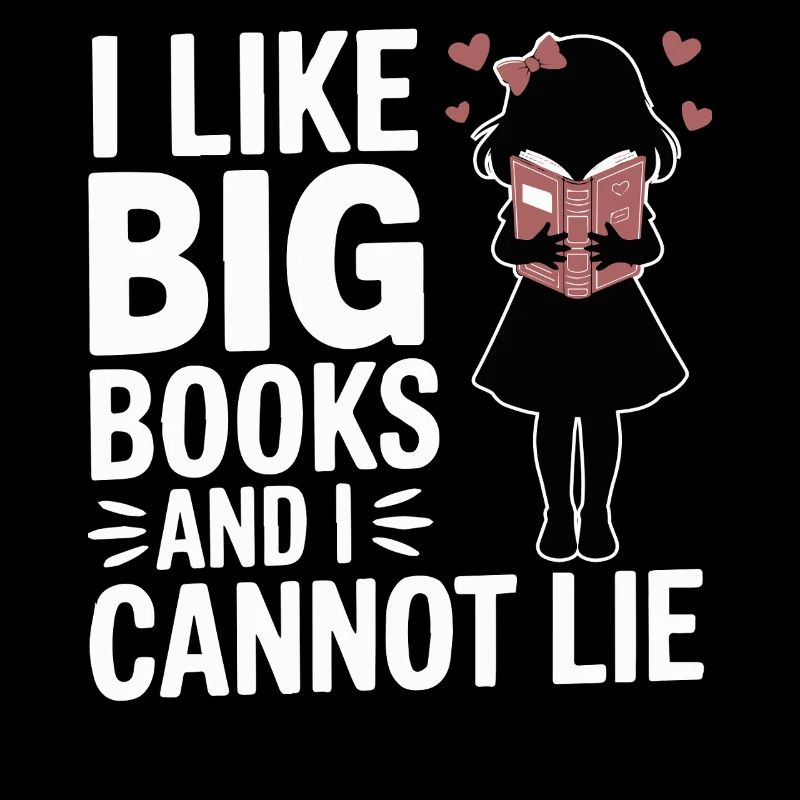 I Like Big Books And I Cannot Lie Library Reading