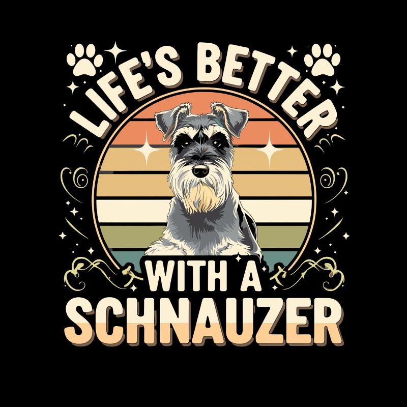 Life is better with a Schnauzer retro