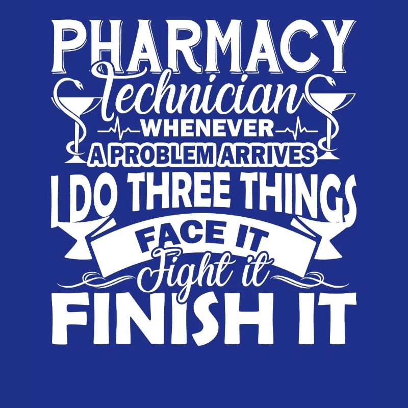 Pharmacy Technician Face It Finish It