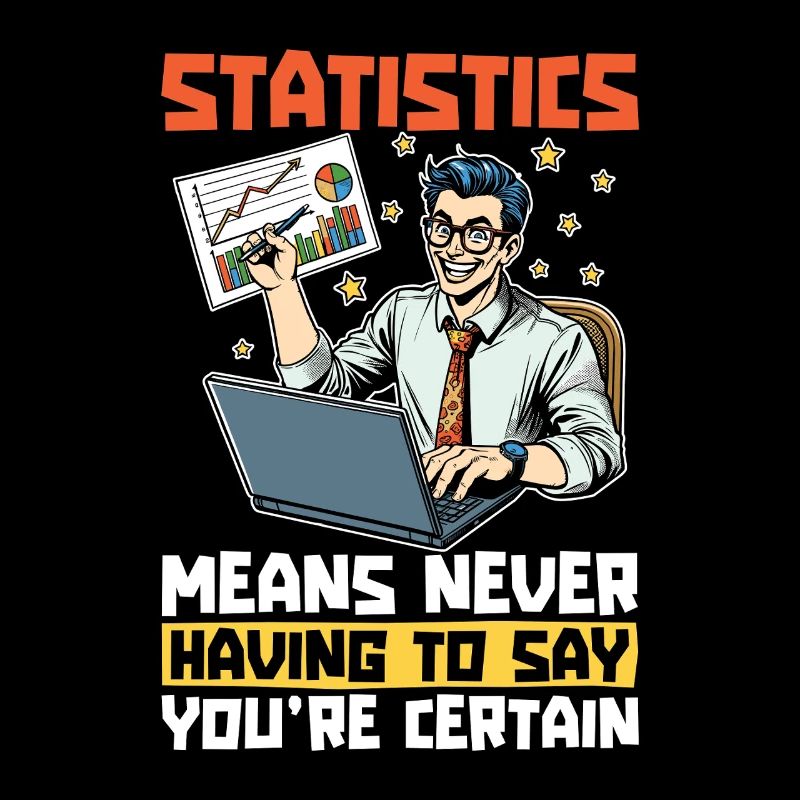Statistics Means Never Accounting Statistician