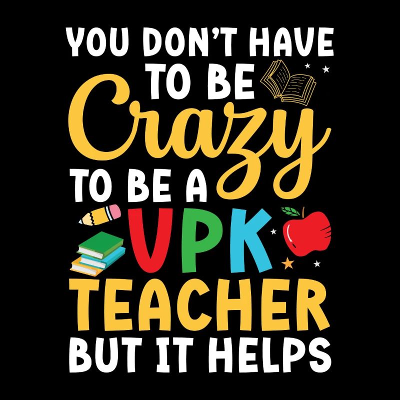 Sie Müssen Nicht Verrückt Sein, Um Ein Vpk -lehrer