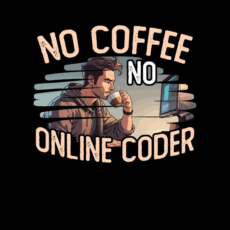 Codeur en ligne Pas de café Pas de programmation Amateur de café