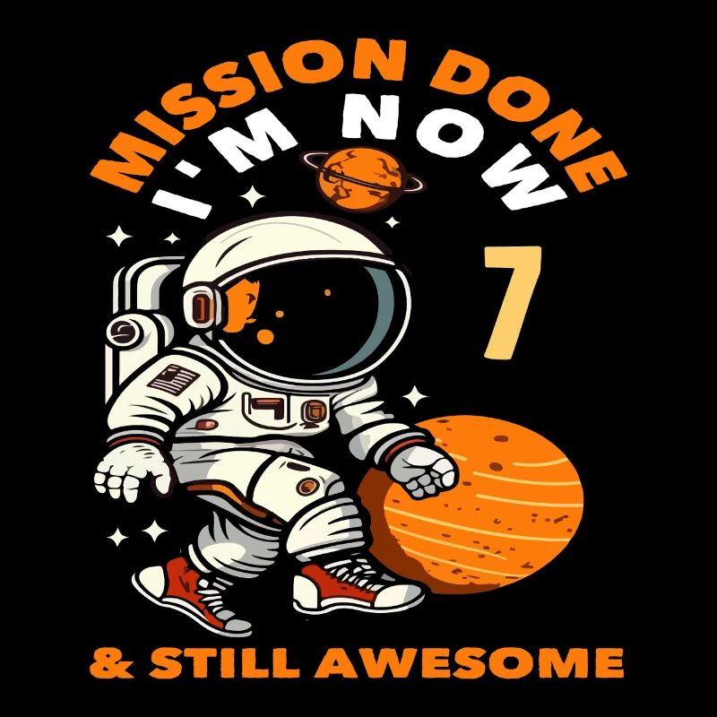 Mission accomplished I'm now 7 and still