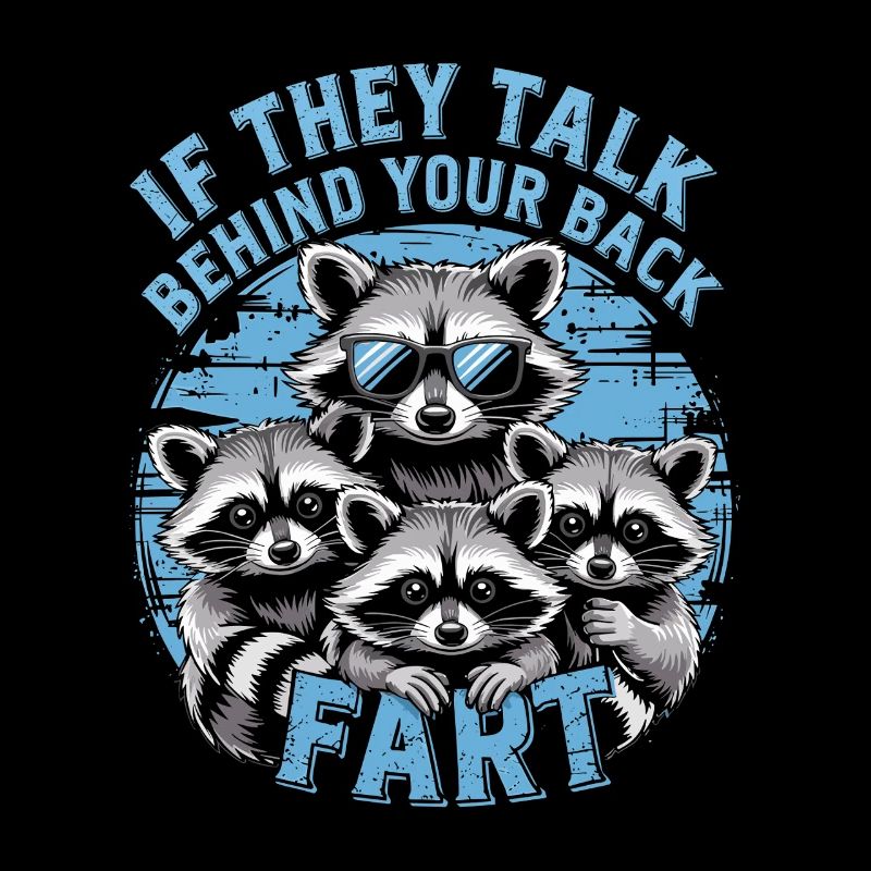 S’ils parlent dans ton dos, pète