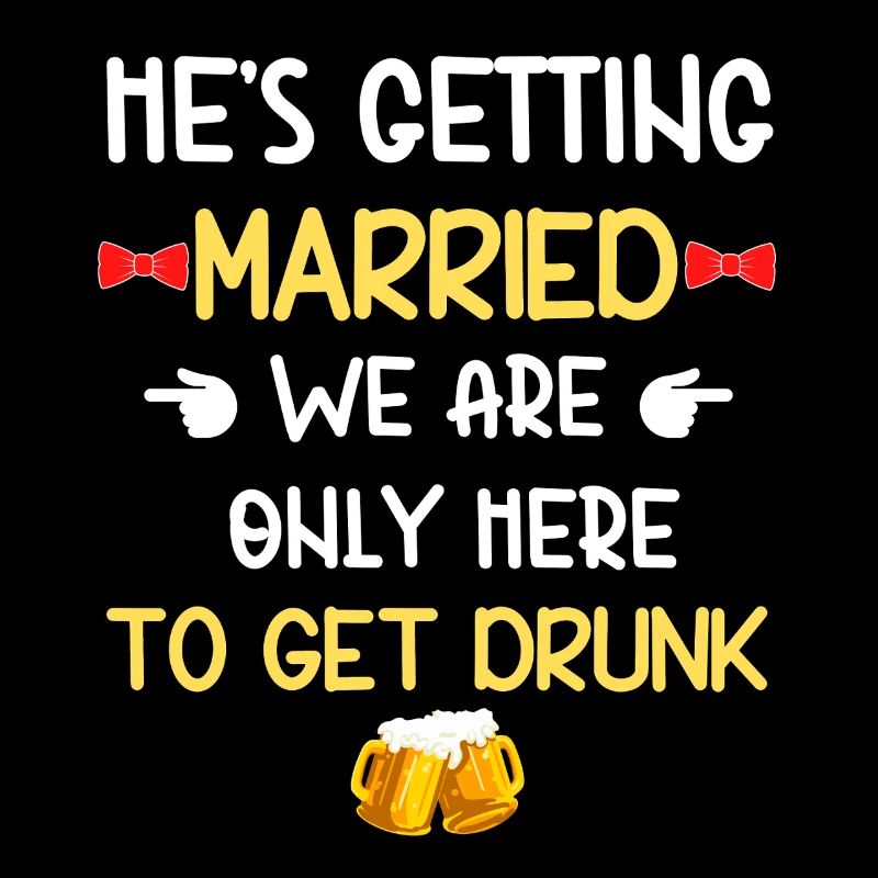 Bachelor Party – We’re Here to Drink