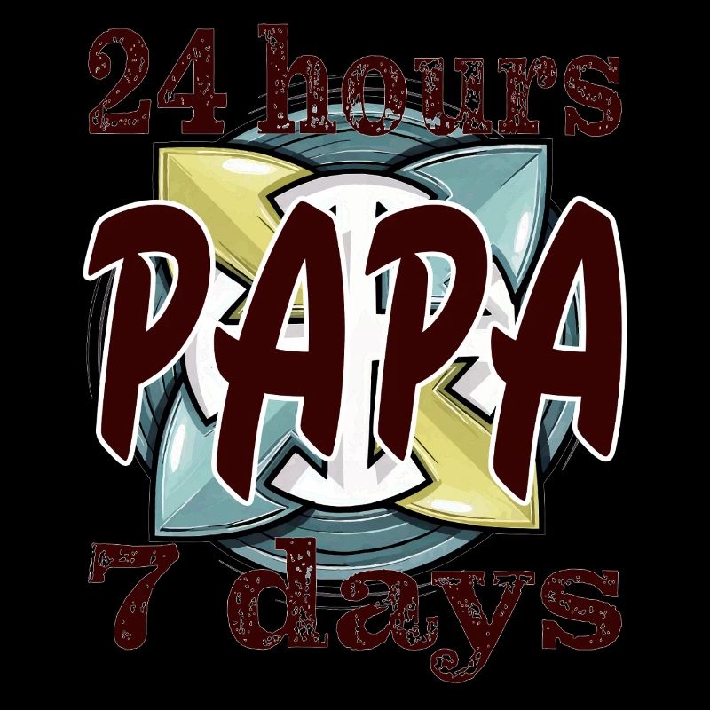 24 heures sur 24, 7 jours sur 7, PAPA