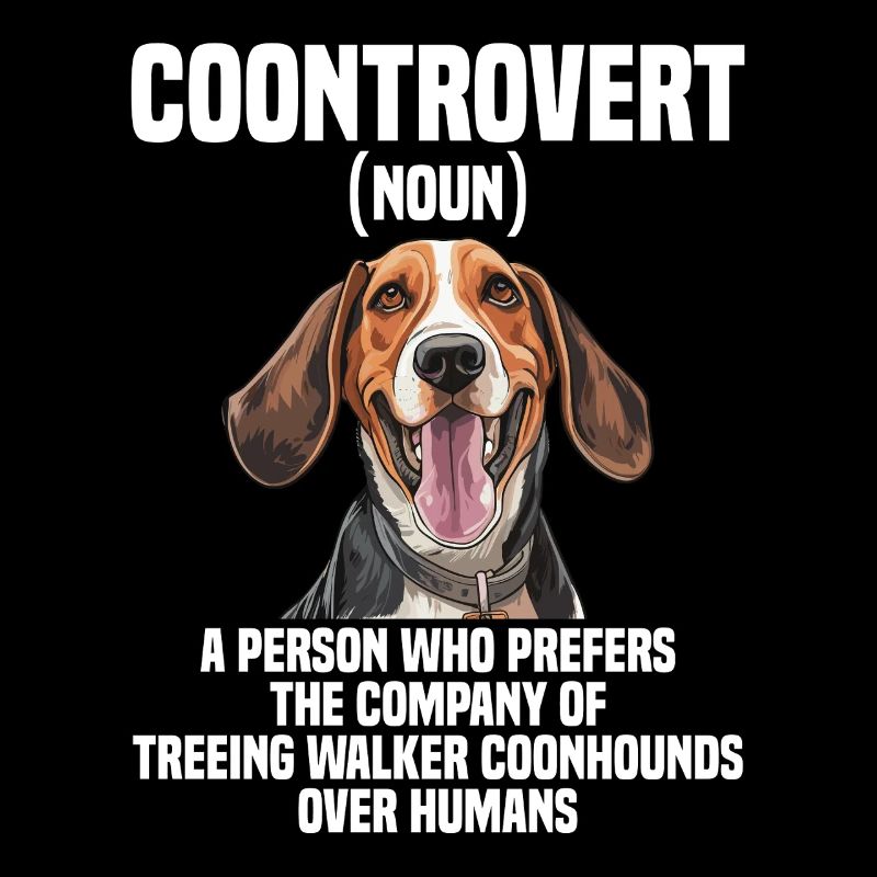 Treeing Walker Coonhound Lover Chien Coontrovert