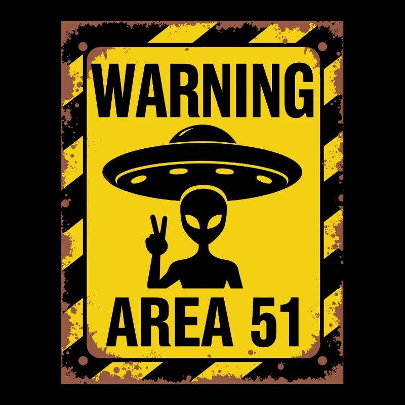 Avertissement OVNI Zone 51 - Entrez à vos risques et périls