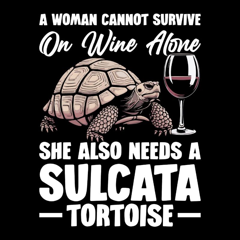 A woman can't survive on wine alone,