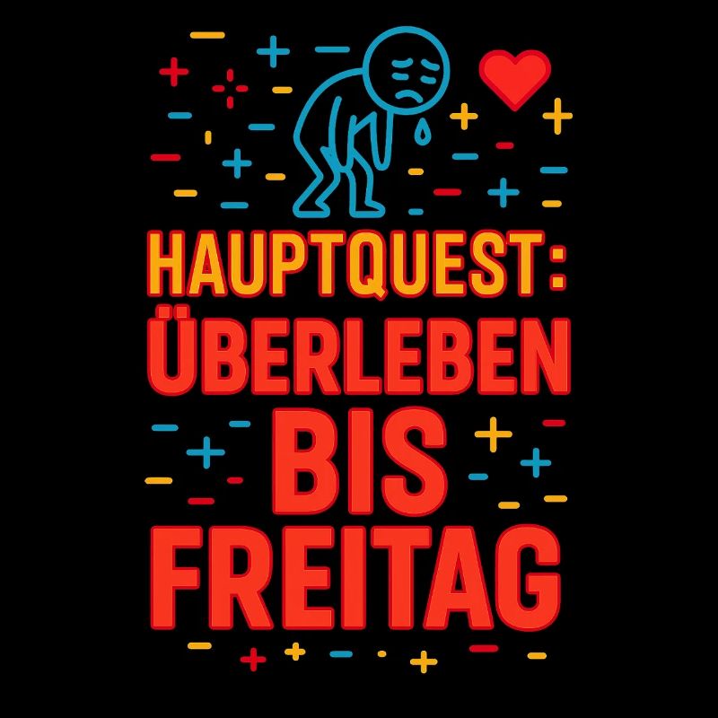 Main Quest: Survive until Friday