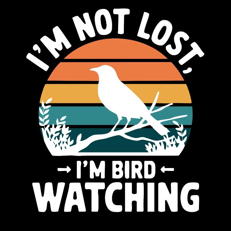 Bird Watching – Funny Nature Lover Design