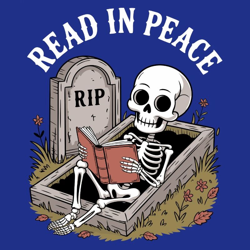 Read In Peace Skeleton Bücher Reading Funny Reader
