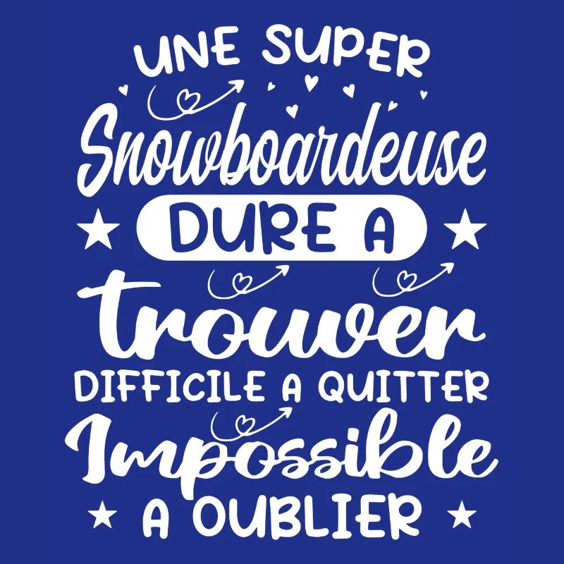 Une Super Snowboardeuse - Cadeau snowboardeuse
