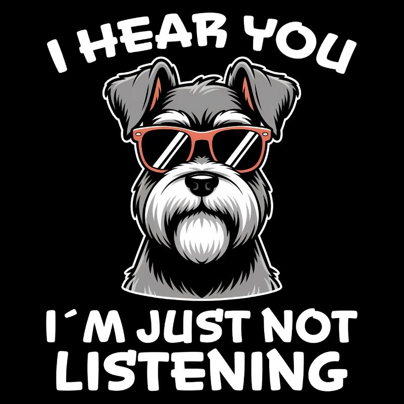 Schnauzer Saying Funny Schnauzer Gift