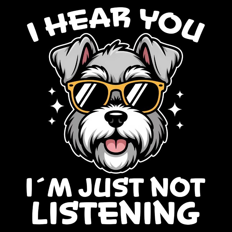 Schnauzer Saying Funny Schnauzer Gift