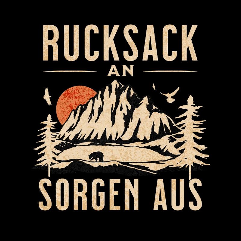 Rucksack An! Sorgen Aus!